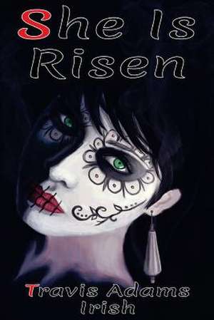 She Is Risen de Travis Adams Irish