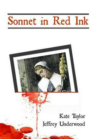 Sonnet in Red Ink de Kate Taylor