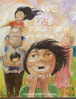 We All Live Together de Terri Kelley