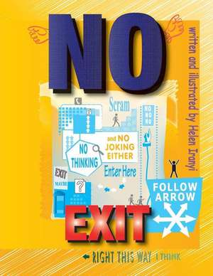 No Exit de Helen Iranyi