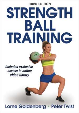 Strength Ball Training de Lorne Goldenberg