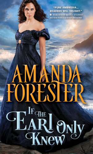 If the Earl Only Knew de Amanda Forester