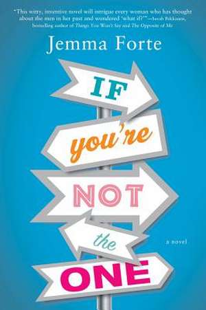 If You're Not the One de Jemma Forte