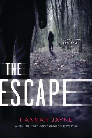 The Escape de Hannah Jayne