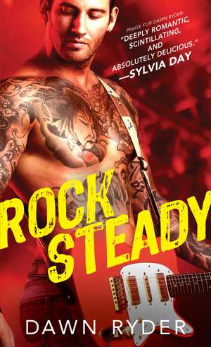 Rock Steady de Dawn Ryder