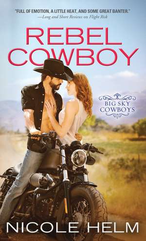 Rebel Cowboy de Nicole Helm