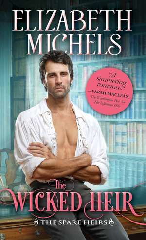 The Wicked Heir de Elizabeth Michels