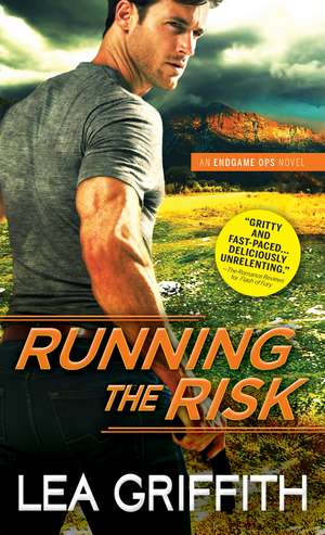 Running the Risk de Lea Griffith