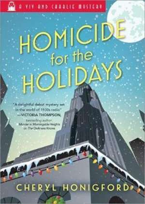 Homicide for the Holidays de Cheryl Honigford