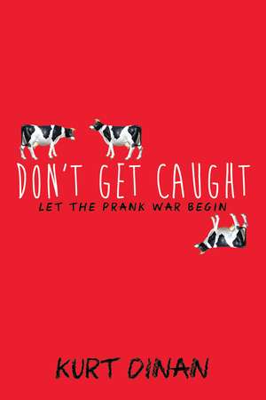 Don't Get Caught de Kurt Dinan