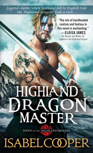 Highland Dragon Master de Isabel Cooper