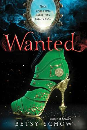 Wanted de Betsy Schow