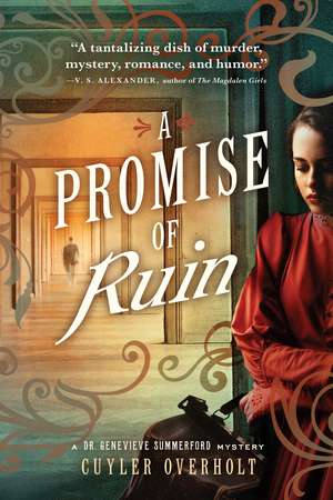 A Promise of Ruin de Cuyler Overholt