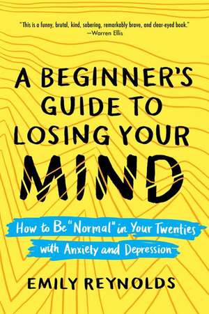 A Beginner's Guide to Losing Your Mind de Emily Reynolds