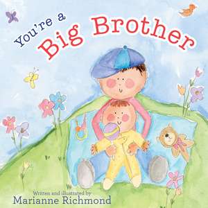 You're a Big Brother de Marianne Richmond