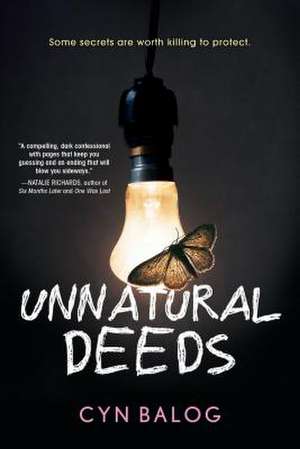 Unnatural Deeds de Cyn Balog