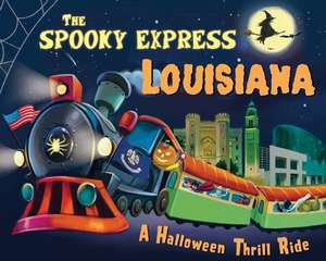 The Spooky Express Louisiana de Eric James