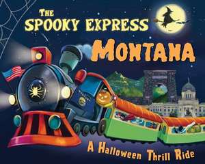 The Spooky Express Montana de Eric James