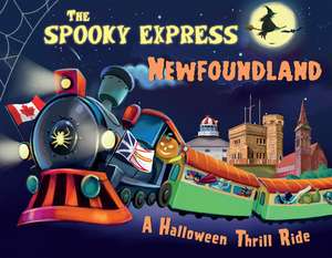 The Spooky Express Newfoundland de Eric James