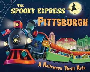 The Spooky Express Pittsburgh de Eric James