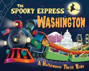 The Spooky Express Washington de Eric James