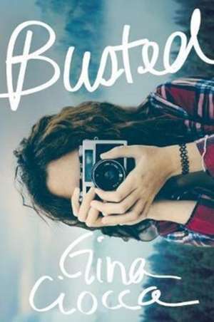 Busted de Gina Ciocca