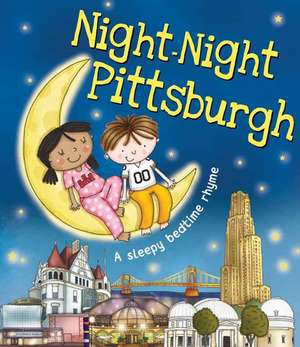 Night-Night Pittsburgh de Katherine Sully