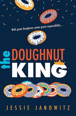 The Doughnut King de Jessie Janowitz