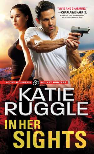 In Her Sights de Katie Ruggle