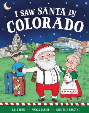 I Saw Santa in Colorado de Jd Green