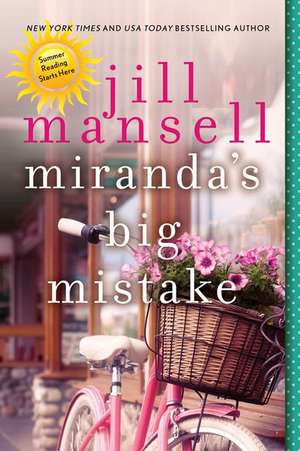 Miranda's Big Mistake de Jill Mansell