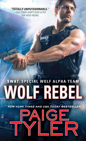 Wolf Rebel de Paige Tyler