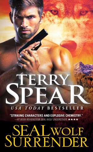 SEAL Wolf Surrender de Terry Spear