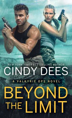 Beyond the Limit de Cindy Dees