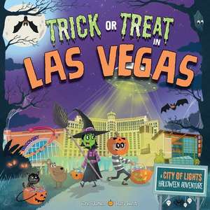 Trick or Treat in Las Vegas de Eric James