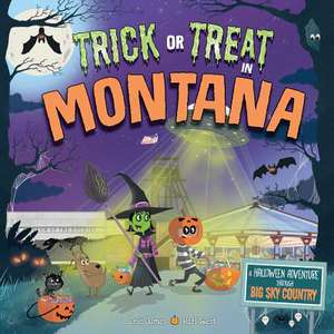 Trick or Treat in Montana de Eric James