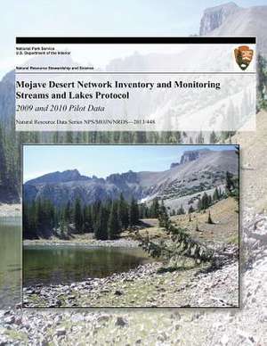 Mojave Desert Network Inventory and Monitoring Streams and Lakes Protocol de National Park Service