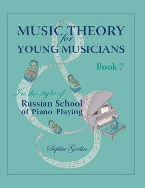 Music Theory for Young Musicians in the Style of Russian School of Piano Playing: Schoolyard Adventures #1 de Sophia Gorlin