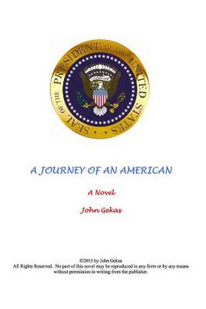 A Journey of an American de Gekas, John C.