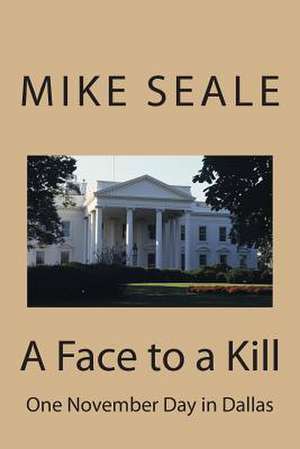 A Face to a Kill de Mike Seale