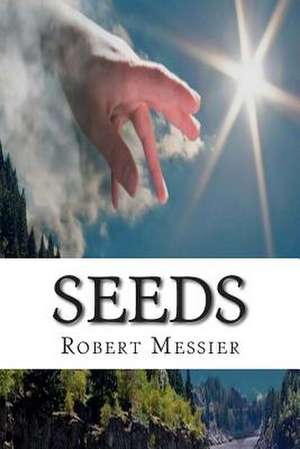 Seeds de Robert Messier