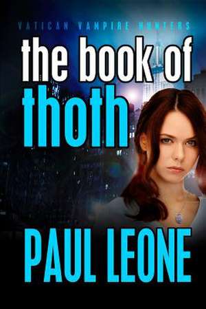 The Book of Thoth de Paul Leone