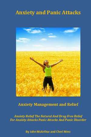 Anxiety and Panic Attacks de John McArthur