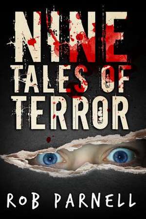 Nine Tales of Terror de Rob Parnell