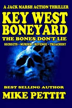 Key West Boneyard de Pettit, MR Mike