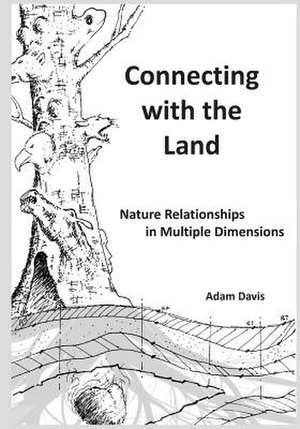 Connecting with the Land de Adam Davis