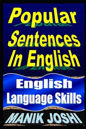 Popular Sentences in English de MR Manik Joshi