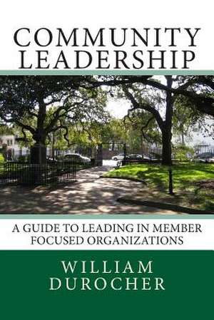 Community Leadership de William Durocher