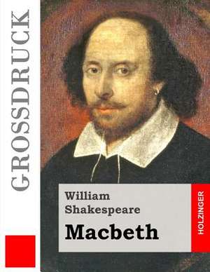 Macbeth (Grossdruck) de William Shakespeare