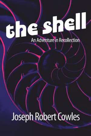 The Shell de Joseph Robert Cowles